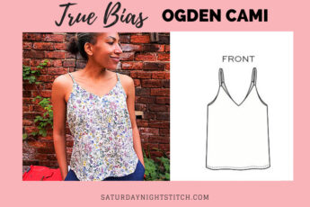 True Bias Ogden Cami Review - Instant Gratification Sewing - saturday ...