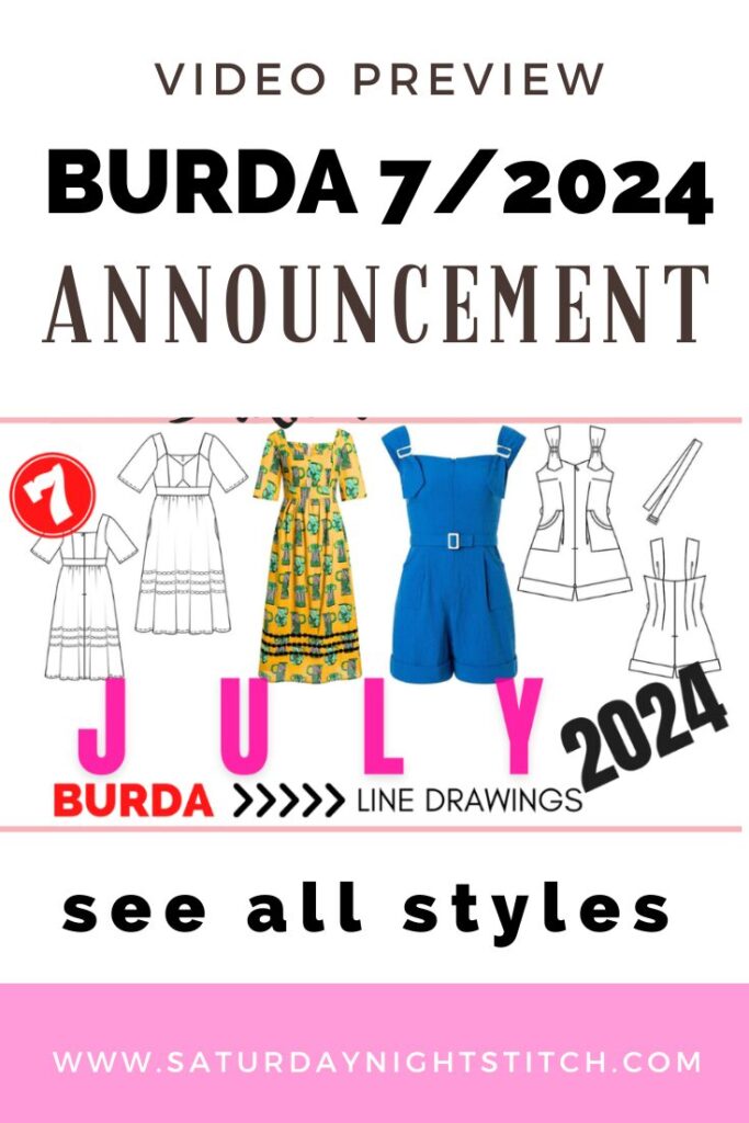 Get a sneak peek at Burda 7/2024 with our first look and commentary. Discover new patterns, styles, and line drawings for your next sewing project!